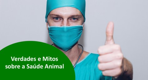 Verdades e Mitos sobre a Saúde Animal